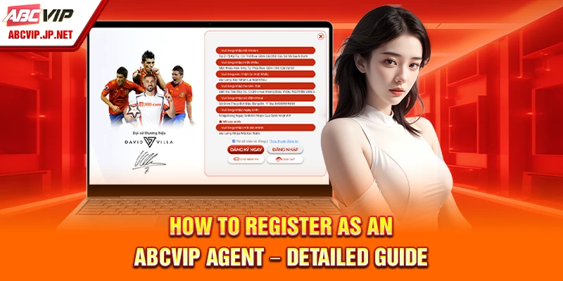 How to Register as an ABCVIP Agent – Detailed Guide