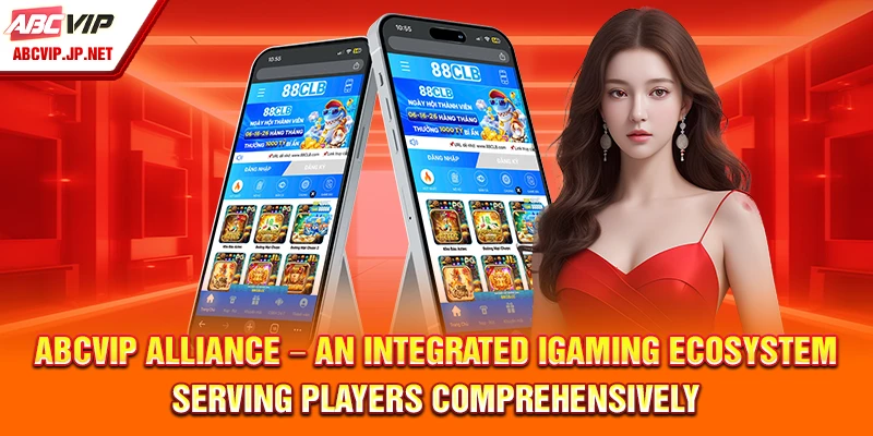 Alliance Partners 8 ABCVIP Alliance – An integrated iGaming ecosystem serving players comprehensively