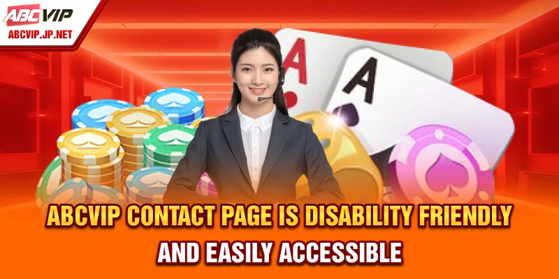 ABCVIP Contact - Support, Help Center And How To Reach Us 8 ABCVIP Contact Page Is Disability-Friendly and Easily Accessible