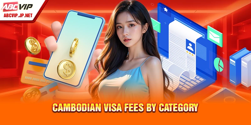 Cambodian Visa Fees by Category