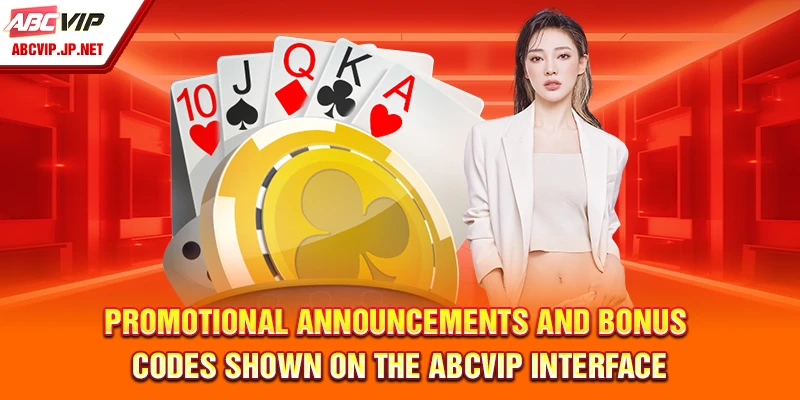 Poker – The Complete Beginner's Guide at ABCVIP 7 Promotional announcements and bonus codes shown on the ABCVIP interface