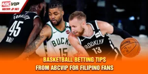 Basketball Betting Tips From ABCVIP for Filipino Fans