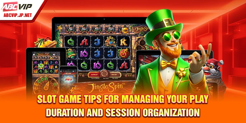 Slot Game Tips For Filipino Players To Boost Wins At ABCVIP 8 Slot game tips for managing your play duration and session organization
