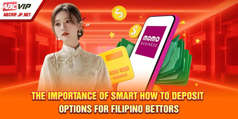 How To Deposit On ABCVIP Fast, Safely And Hassle-Free 7 The importance of smart how to deposit options for Filipino bettors.